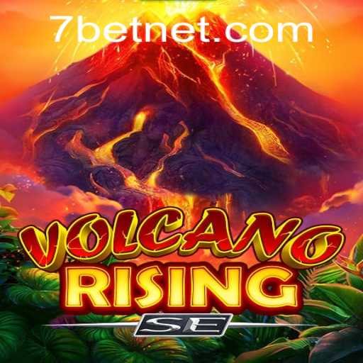 Exploring the Thrills of VolcanoRisingSE with 7Bet